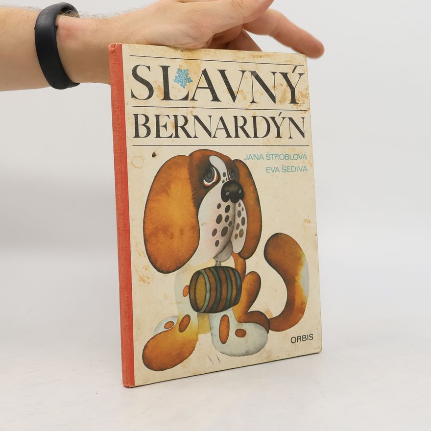 Jana Štroblová Slavný bernardýn