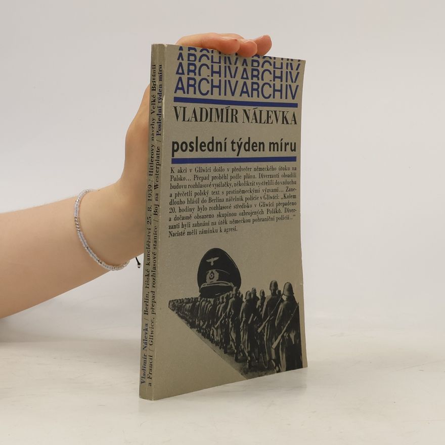 Vladimír Nálevka Poslední týden míru