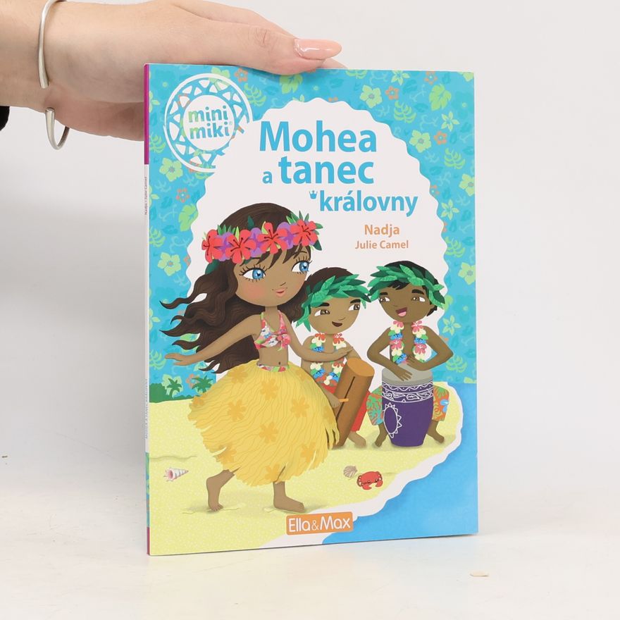 Julie Camel Mohea a tanec královny