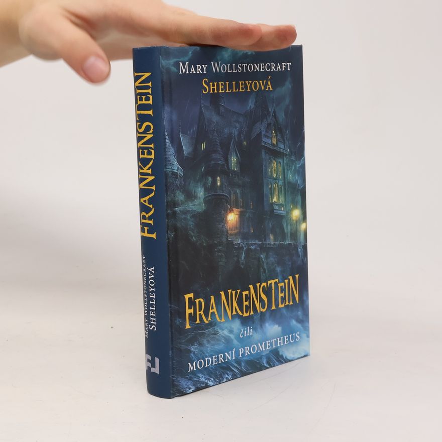 Róza Mitnicková Frankenstein, čili, Moderní Prometheus