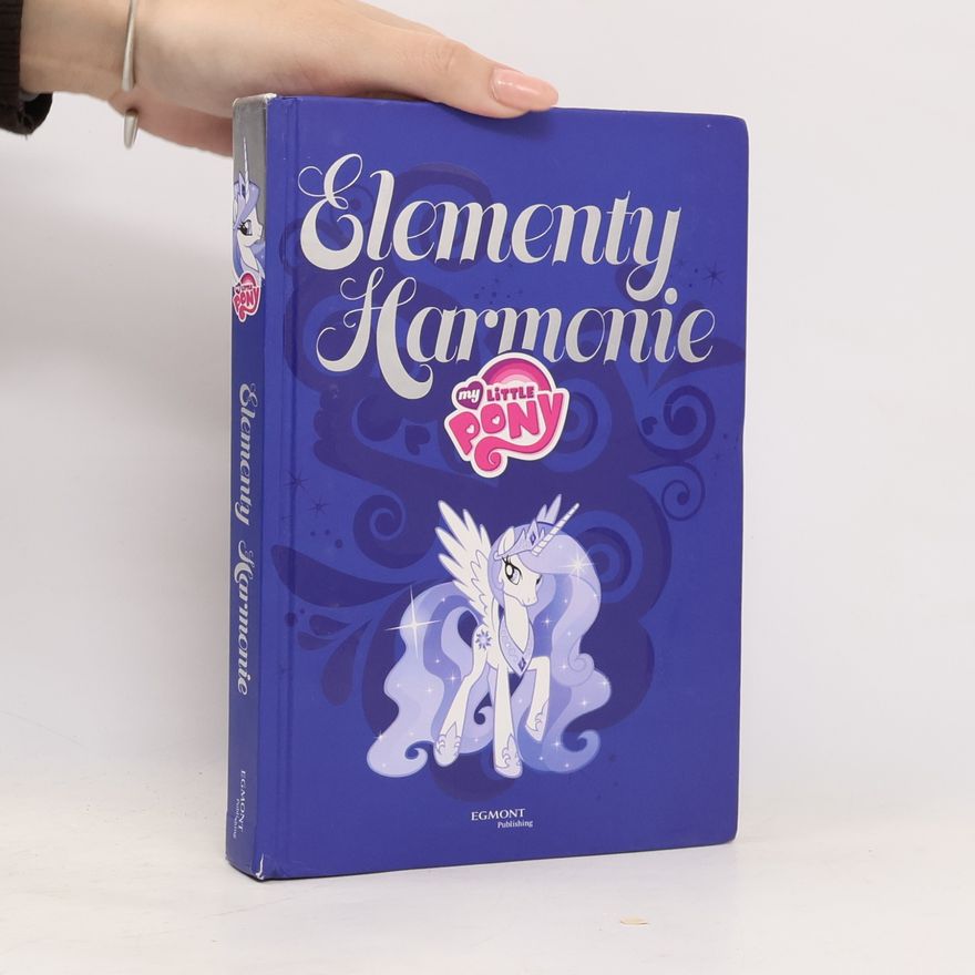 Kolektív autorov My Little Pony - Elementy harmonie