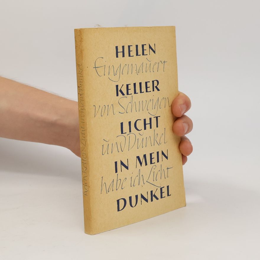 Helen Keller Licht in mein Dunkel