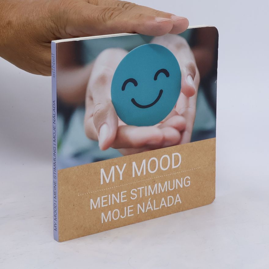 Various authors Book My Mood. Buch meine Stimmung. Kniha moje nálada
