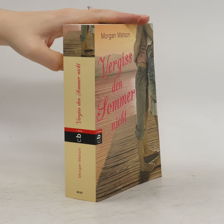 Morgan Matson Vergiss den Sommer nicht