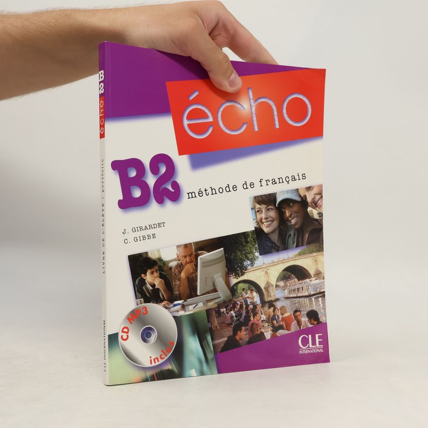 Colette Gibbe Écho B2. Méthode de français