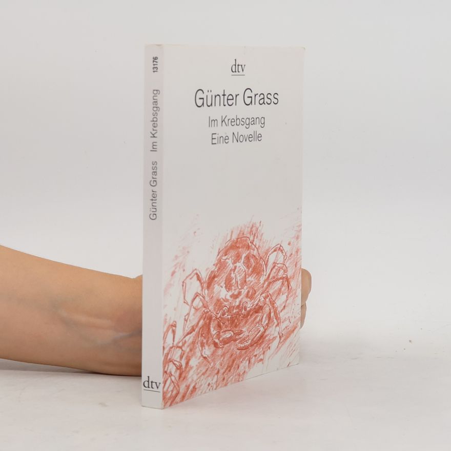Günter Grass Im Krebsgang : eine Novelle