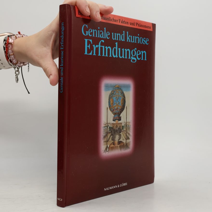 Various authors Geniale und kuriose Erfindungen
