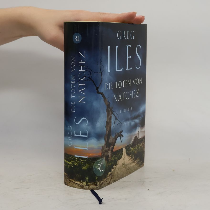 Greg Iles Die Toten von Natchez