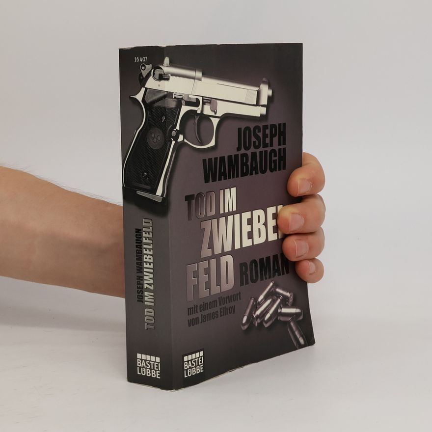 Joseph Wambaugh Tod im Zwiebelfeld
