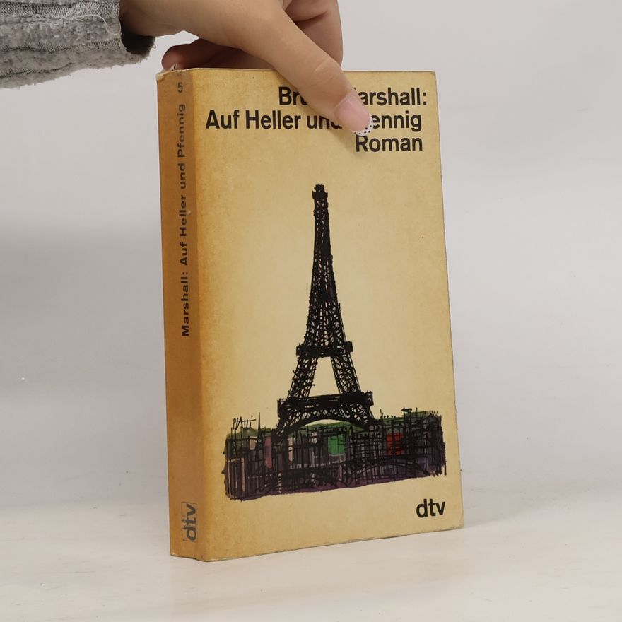Bruce Marshall Auf Heller und Pfennig
