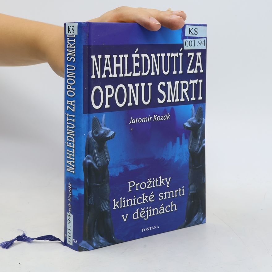 Jaromír Kozák Nahlédnutí za oponu smrti