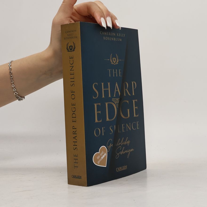 Cameron Kelly Rosenblum The Sharp Edge of Silence – Gefährliches Schweigen