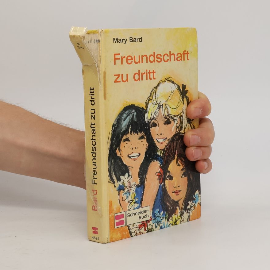 Mary Bard Freundschaft zu dritt