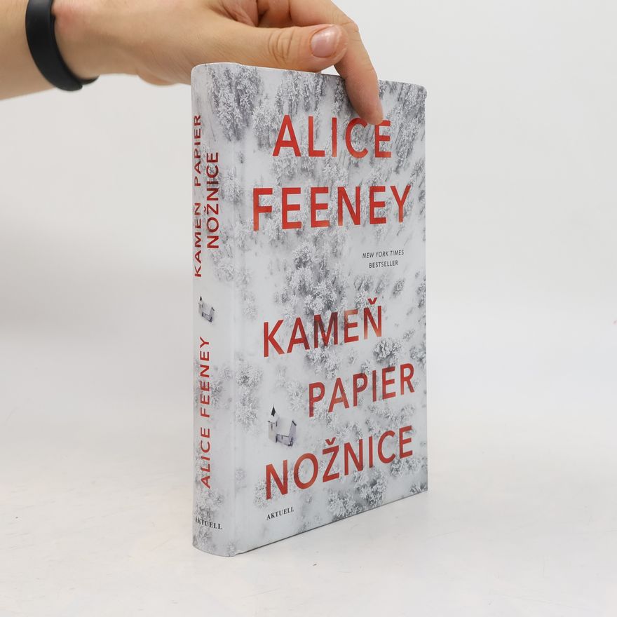 Alice Feeney Kameň papier nožnice