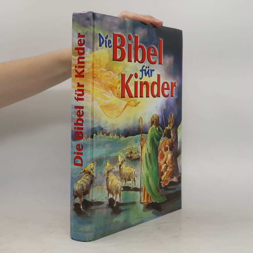 Autorenkollektiv Die Bibel für Kinder