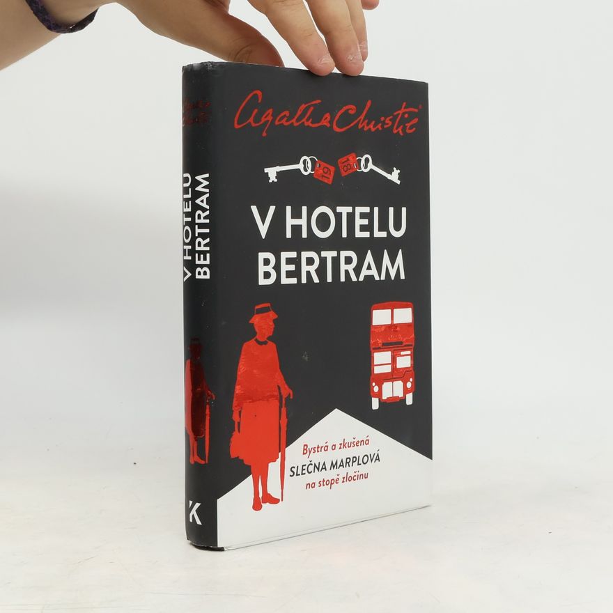 Agatha Christie V hotelu Bertram