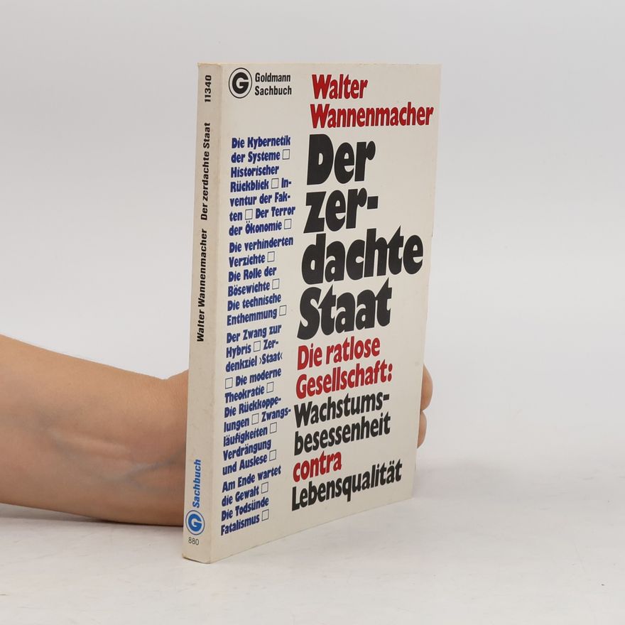 Walter Wannenmacher Der zerdachte Staat
