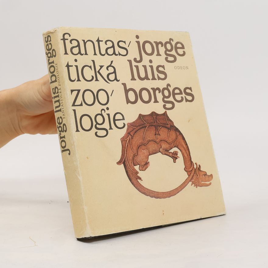 Jorge Luis Borges Fantastická zoologie