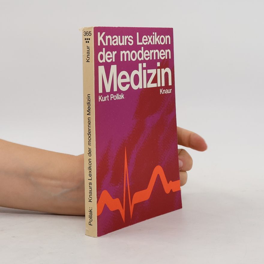 Kurt Pollak Knaurs Lexikon der modernen Medizin