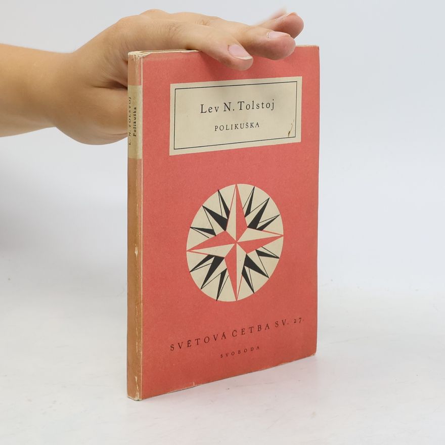 Lew Nikolajewitsch Tolstoi Polikuška