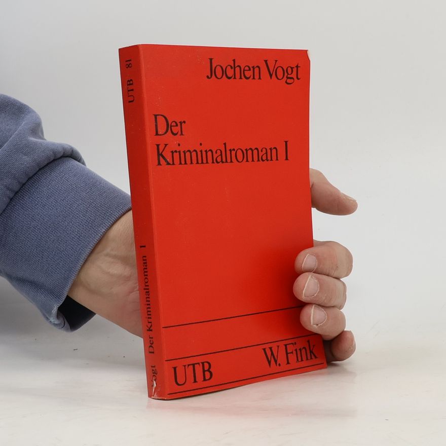 Jochen Vogt Der Kriminalroman I.