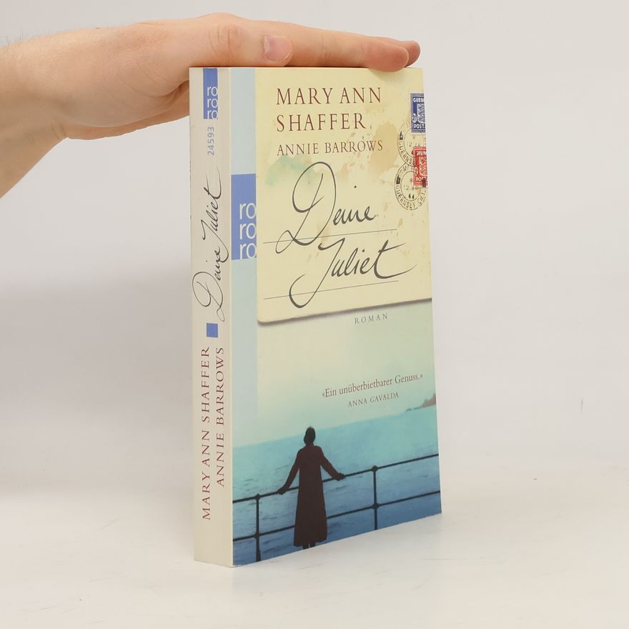Mary Ann Shaffer Deine Juliet