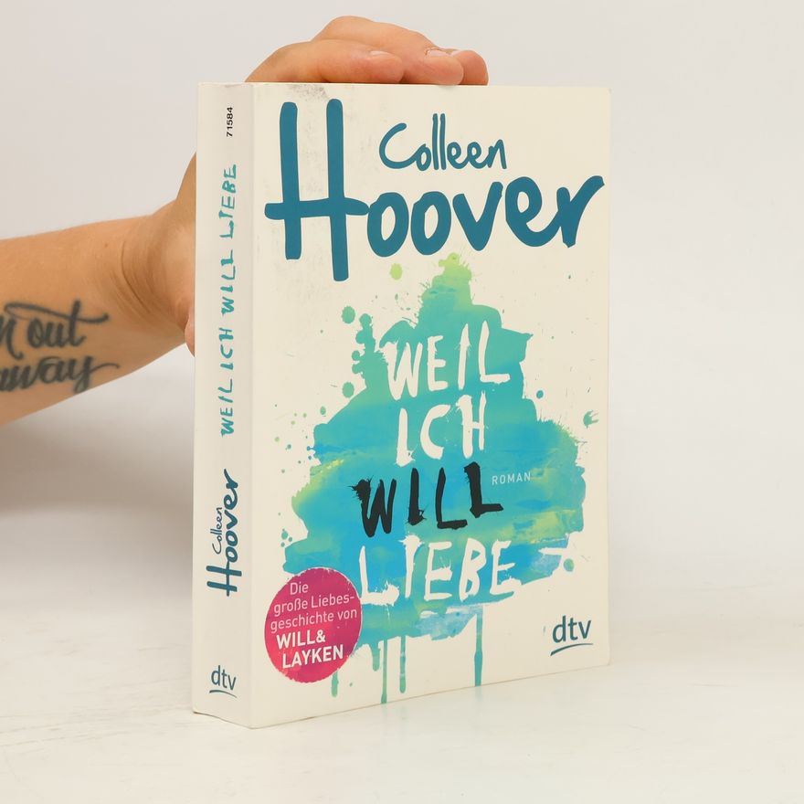 Colleen Hoover Weil ich Will liebe
