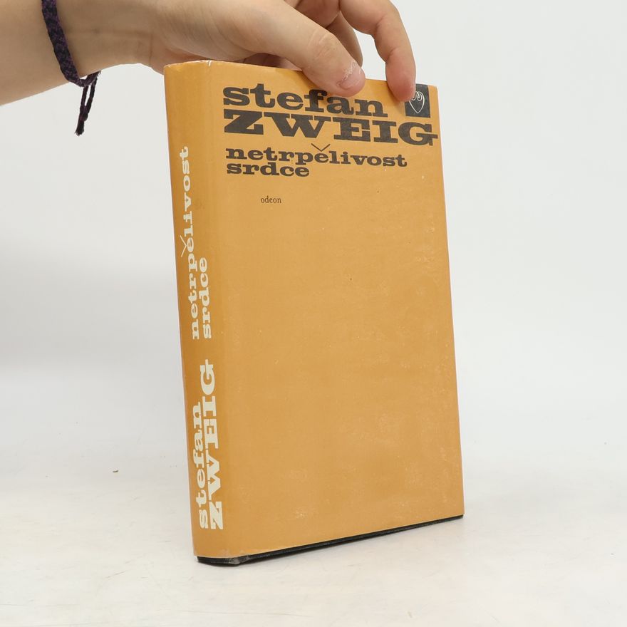 Stefan Zweig Netrpělivost srdce