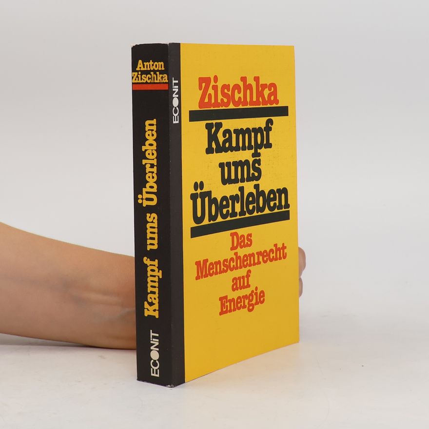 Anton Zischka Kampf ums Überleben
