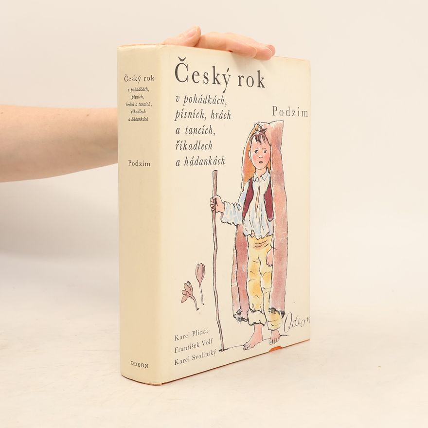 František Volf Český rok v pohádkách, písních, hrách a tancích, říkadlech a hádankách 3. Podzim