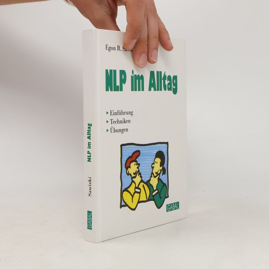 Egon R. Sawizki NLP im Alltag
