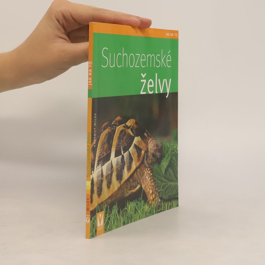 Hartmut Wilke Suchozemské želvy