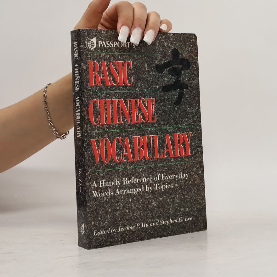 Jerome P. Hu Basic Chinese Vocabulary