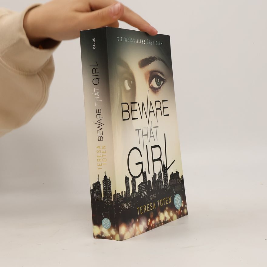 Teresa Toten Beware that Girl