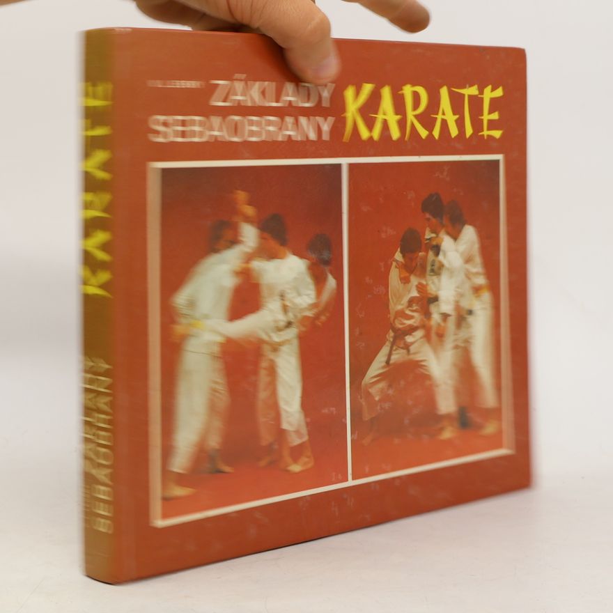 Vojtech L. Levský Základy sebaobrany: Karate
