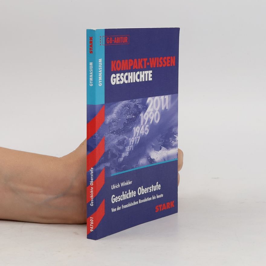 Ulrich Winkler Geschichte Oberstufe: Von der Französischen Revolution bis heute