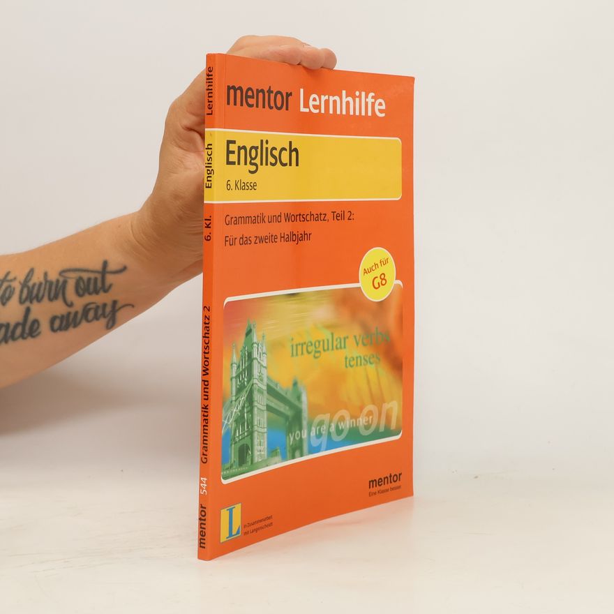 Rainer Iwen mentor Lernhilfe: Englisch 6. Klasse: Grammatik und Wortschatz: Für das zweite Halbjahr (mentor Lernhilfen)