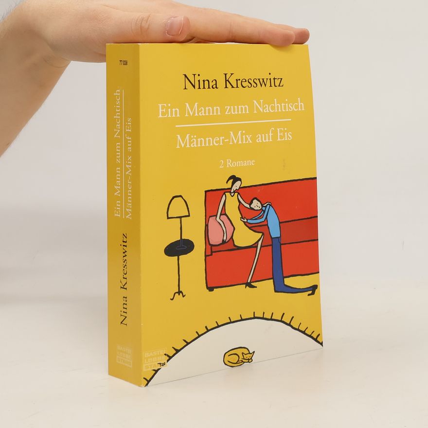 Nina Kresswitz Ein Mann zum Nachtisch