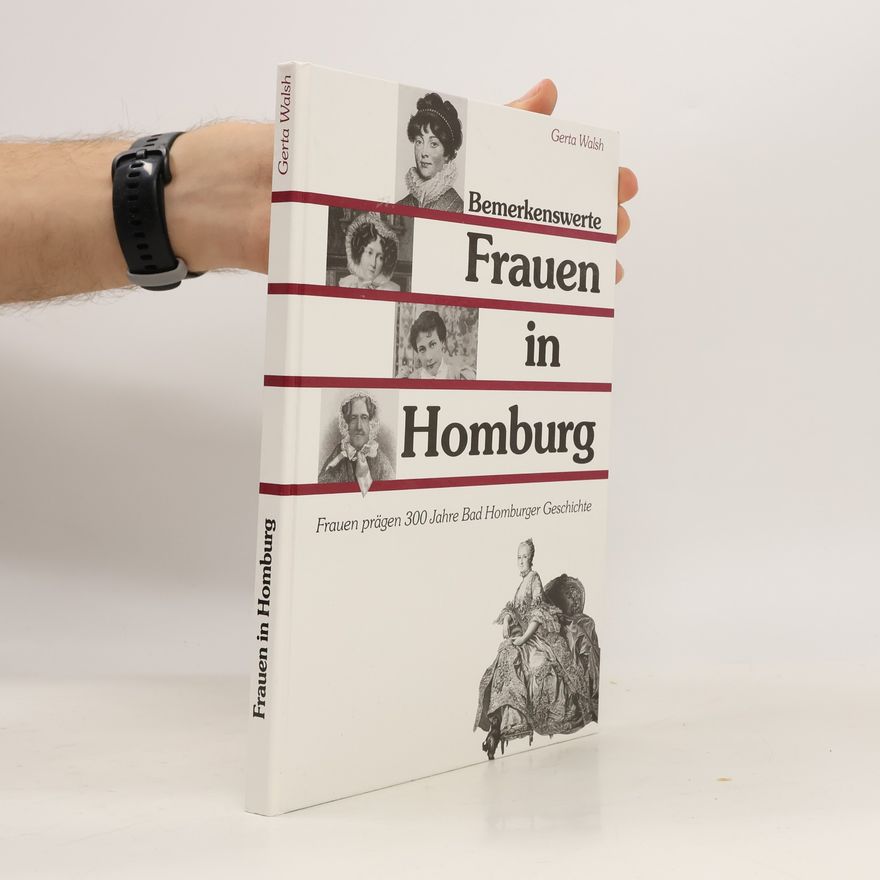 Gerta Walsh Bemerkenswerte Frauen in Homburg