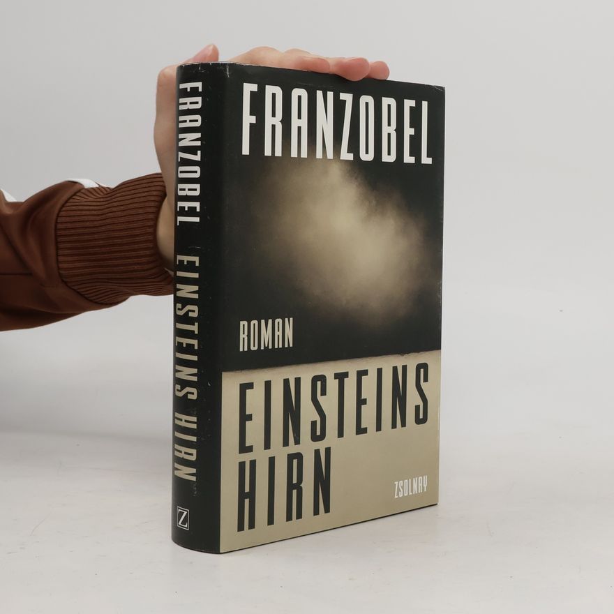 Franzobel Einsteins Hirn