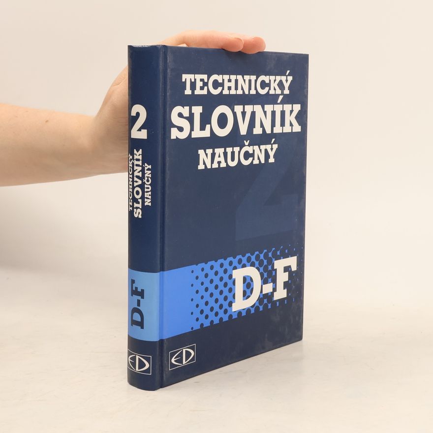 Kolektiv autorů Technický slovník naučný D-F