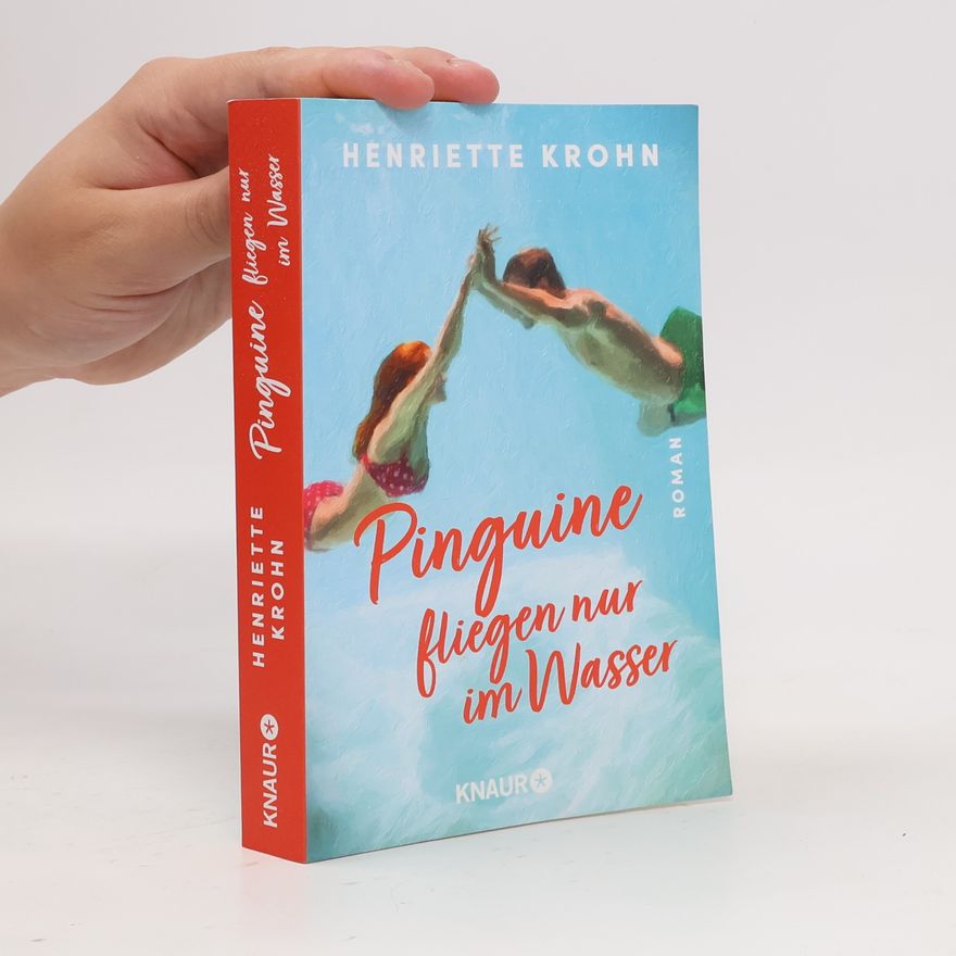 Henriette Krohn Pinguine fliegen nur im Wasser