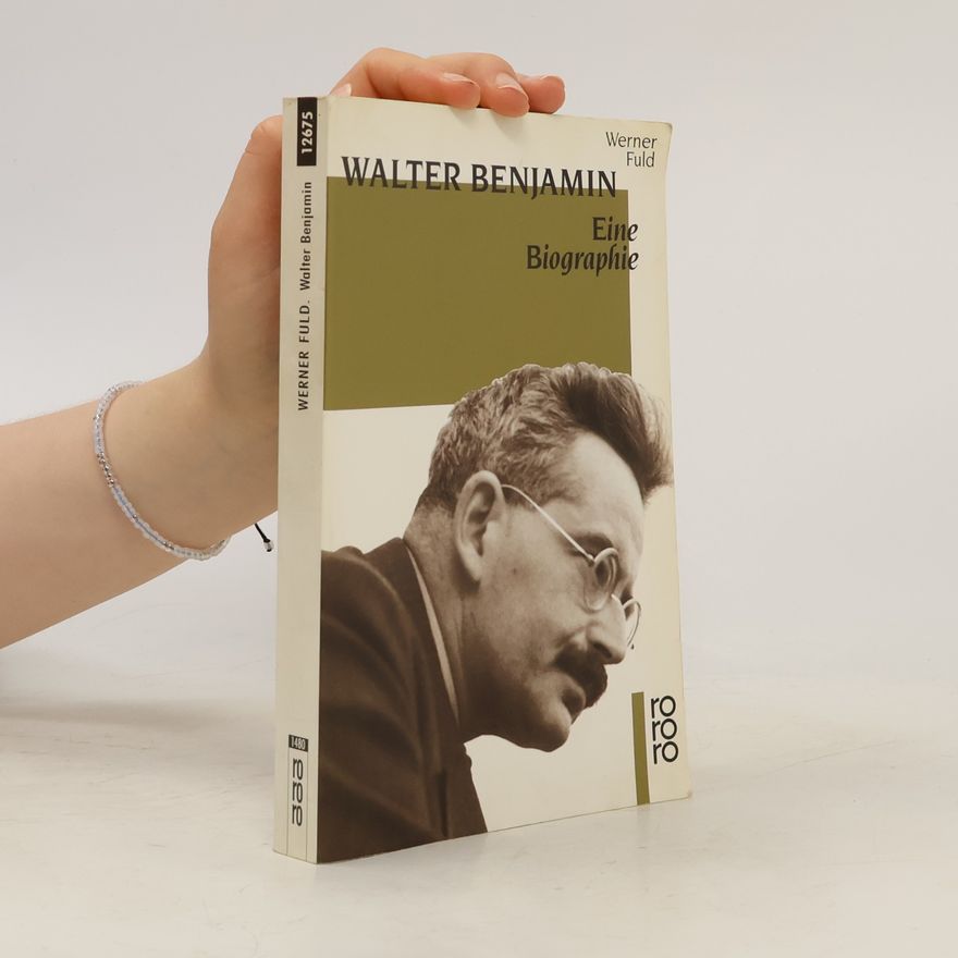 Werner Fuld Walter Benjamin