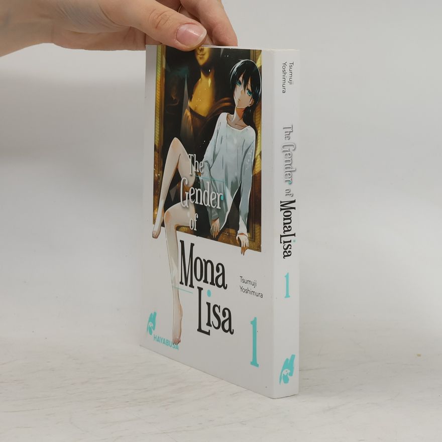 Tsumuji Yoshimura The Gender of Mona Lisa 1