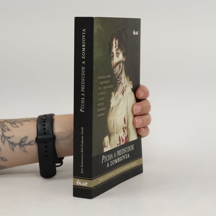 Seth Grahame Smith Pýcha a predsudok a zombiovia