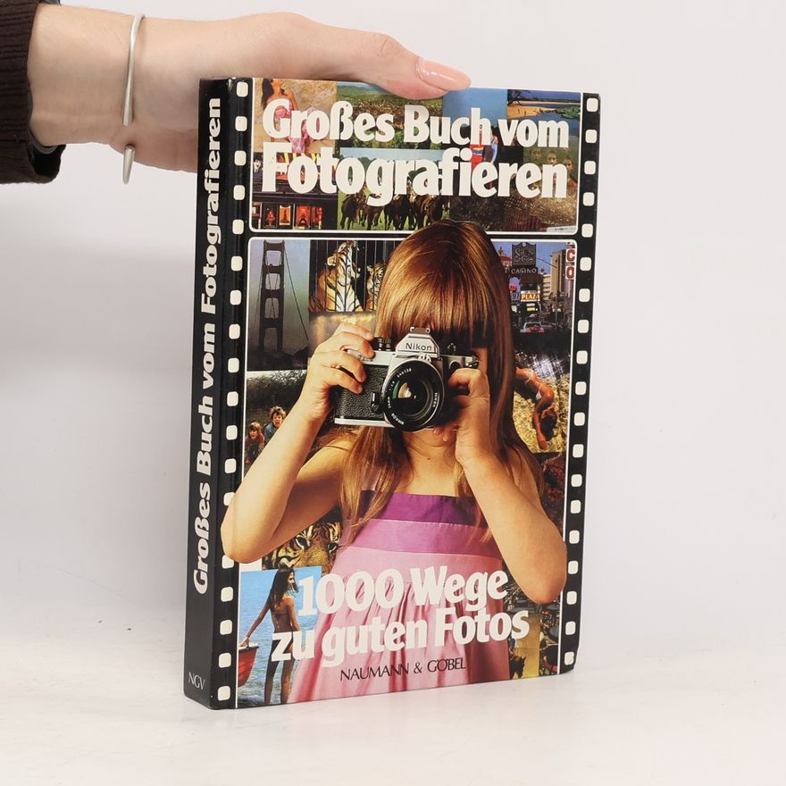 Autorenkollektiv Großes Buch vom Fotografieren