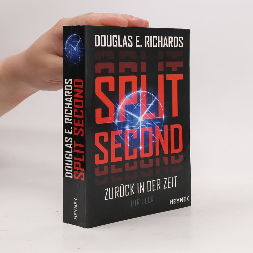 Richards Douglas E. Split second