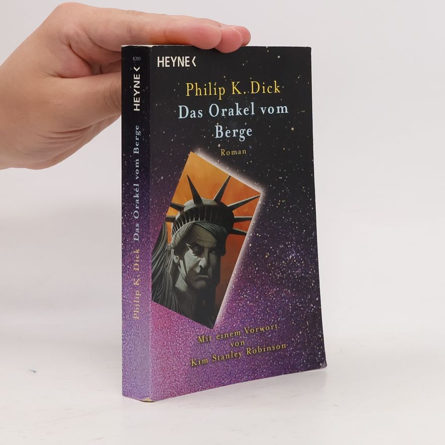 Philip K. Dick Das Orakel vom Berge