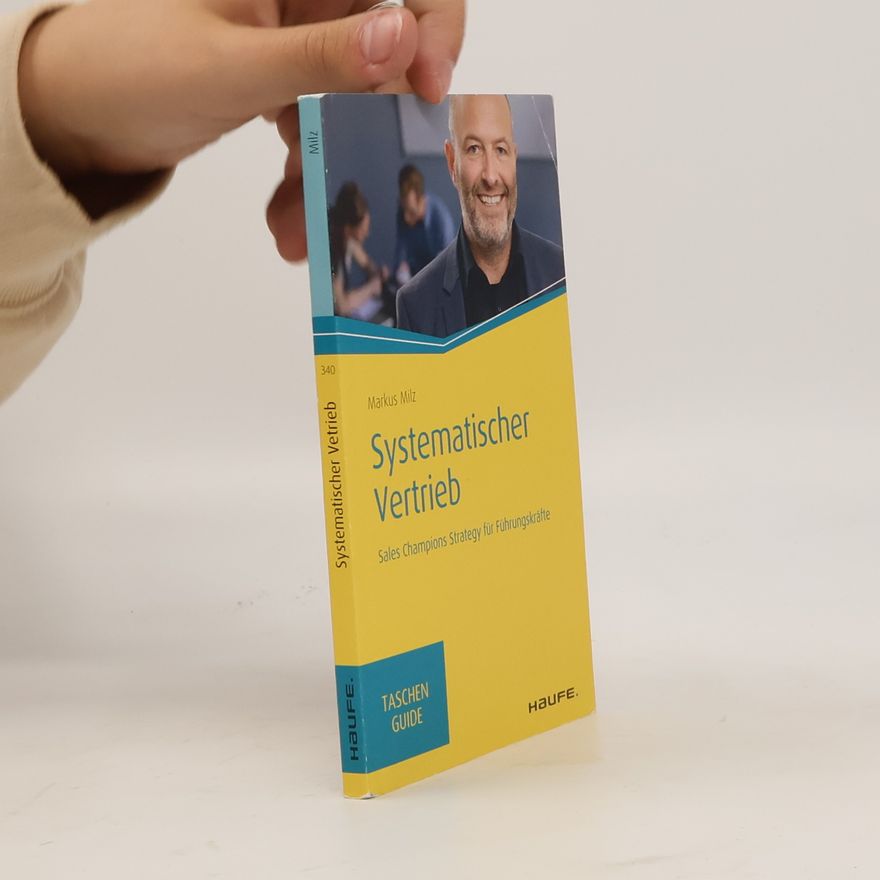 Markus Milz Systematischer Vertrieb