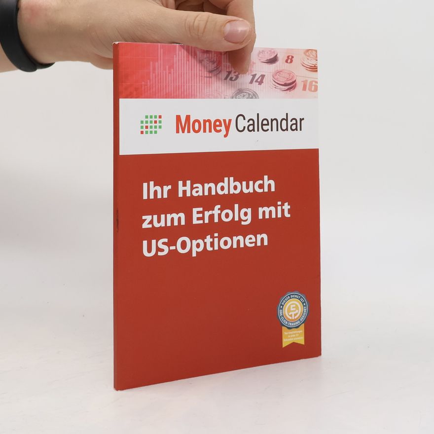 Claudia Jankewitz Money Calendar - Ihr Handbuch zum Erfolg mit US-Optionen